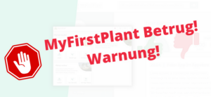 Betrug Scam MyFirstPlant