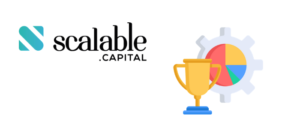 Scalable Capital Broker Einmalanlage & Sparplan